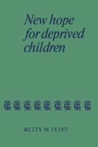 Book Cover for New Hope for Deprived Children by Betty Flint