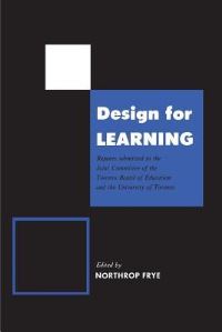 Book Cover for Design for Learning by Northrop Frye