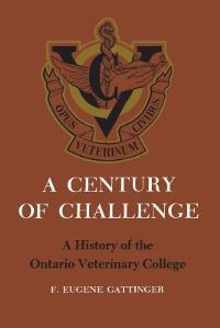 Book Cover for A Century of Challenge by Friston Eugene Gattinger