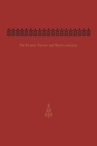 Book Cover for The Pioneer Farmer and Backwoodsman by Edwin Guillet
