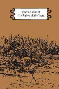 Book Cover for The Valley of the Trent by Edwin Guillet