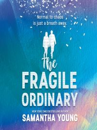 Book Cover for The Fragile Ordinary by Samantha Young
