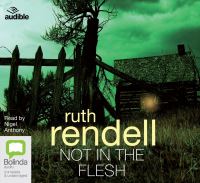 Book Cover for Not in the Flesh by Ruth Rendell