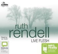 Book Cover for Live Flesh by Ruth Rendell
