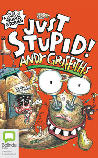 Book Cover for Just Stupid! by Andy Griffiths