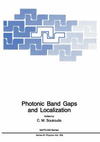 Book Cover for Photonic Band Gaps and Localization by CM Soukoulis