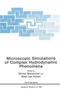 Book Cover for Microscopic Simulations of Complex Hydrodynamic Phenomena by Michel Mareschal, Brad Lee Holian