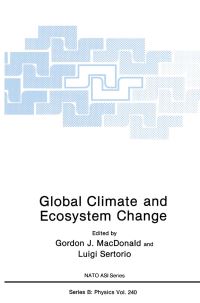 Book Cover for Global Climate and Ecosystem Change by Gordon J MacDonald, Luigi Sertorio