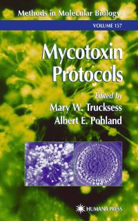 Book Cover for Mycotoxin Protocols by Mary W Trucksess, Albert E Pohland