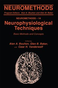 Book Cover for Neurophysiological Techniques by Alan A Boulton, Glen B Baker, Case H Vanderwolf
