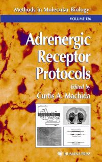 Book Cover for Adrenergic Receptor Protocols by Curtis A Machida