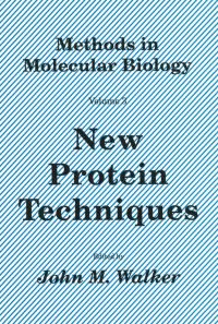 Book Cover for New Protein Techniques by John M Walker