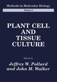 Book Cover for Plant Cell and Tissue Culture by Jeffrey W Pollard, John M Walker
