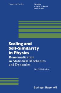 Book Cover for Scaling and Self-Similarity in Physics by FRÖHLICH
