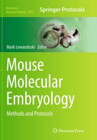 Book Cover for Mouse Molecular Embryology by Mark Lewandoski