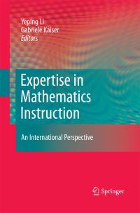 Book Cover for Expertise in Mathematics Instruction by Yeping Li, Gabriele Kaiser