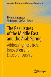Book Cover for The Real Issues of the Middle East and the Arab Spring by Thomas Andersson, Abdelkader Djeflat
