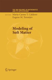 Book Cover for Modeling of Soft Matter by MariaCarme T Calderer, Eugene M Terentjev