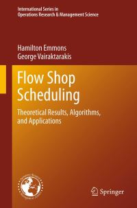 Book Cover for Flow Shop Scheduling by Hamilton Emmons, George Vairaktarakis