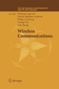 Book Cover for Wireless Communications by Prathima Agrawal, Matthew D Andrews, Philip J Fleming, G George Yin, Lisa Zhang