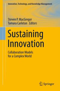 Book Cover for Sustaining Innovation by Steven P MacGregor, Tamara Carleton