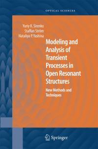 Book Cover for Modeling and Analysis of Transient Processes in Open Resonant Structures by Yuriy K Sirenko, Staffan Ström, Nataliya P Yashina