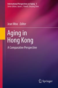 Book Cover for Aging in Hong Kong by Jean Woo
