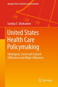 Book Cover for United States Health Care Policymaking by Sunday E Ubokudom