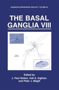 Book Cover for The Basal Ganglia VIII by John Paul Bolam, Cali A Ingham, Peter J Magill