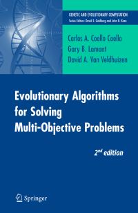 Book Cover for Evolutionary Algorithms for Solving Multi-Objective Problems by Carlos Coello Coello, Gary B Lamont, David A van Veldhuizen