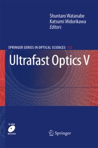 Book Cover for Ultrafast Optics V by Shuntaro Watanabe, Midorikawa Katsumi