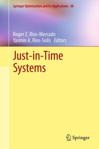 Book Cover for Just-in-Time Systems by Roger Rios, Yasmín A RíosSolís