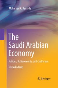 Book Cover for The Saudi Arabian Economy by Mohamed A Ramady