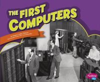 Book Cover for The First Computers by Megan Cooley Peterson