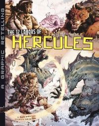 Book Cover for The 12 Labors of Hercules by Blake A Hoena