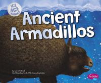 Book Cover for Ancient Armadillos by Jeni Wittrock