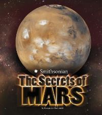 Book Cover for The Secrets of Mars by Kassandra Radomski