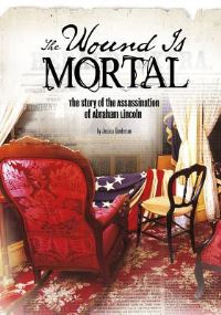 Book Cover for The Wound Is Mortal by Jessica Gunderson