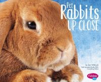 Book Cover for Pet Rabbits Up Close by Jeni Wittrock