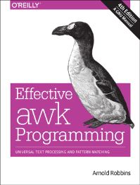 Book Cover for Effective Awk Programming by Arnold Robbins