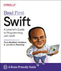 Book Cover for Head First Swift by Anthony Gray, Jon Manning, Paris ButtfieldAddison