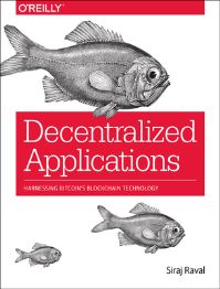 Book Cover for Decentralized Applications by Siraj Raval