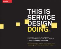 Book Cover for This Is Service Design Doing by Marc Stickdorn, Adam Lawrence, Markus Hormess, Jakob Schneider
