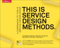 Book Cover for This Is Service Design Methods by Marc Stickdorn, Markus Hormess, Adam Lawrence, Jakob Schneider, Marc Stickdorn
