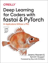 Book Cover for Deep Learning for Coders With Fastai and PyTorch by Jeremy Howard, Sylvain Gugger