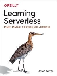 Book Cover for Learning Serverless by Jason Katzer