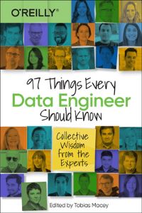Book Cover for 97 Things Every Data Engineer Should Know by Tobias Macey