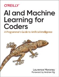 Book Cover for AI and Machine Learning for Coders by Laurence Moroney