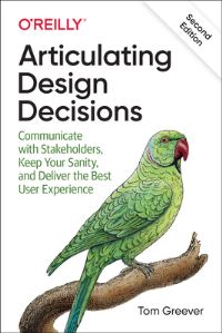 Book Cover for Articulating Design Decisions by Tom Greever