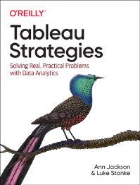 Book Cover for Tableau Strategies by Ann Jackson, Luke Stanke